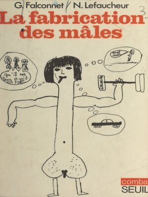 cover image of La fabrication des mâles